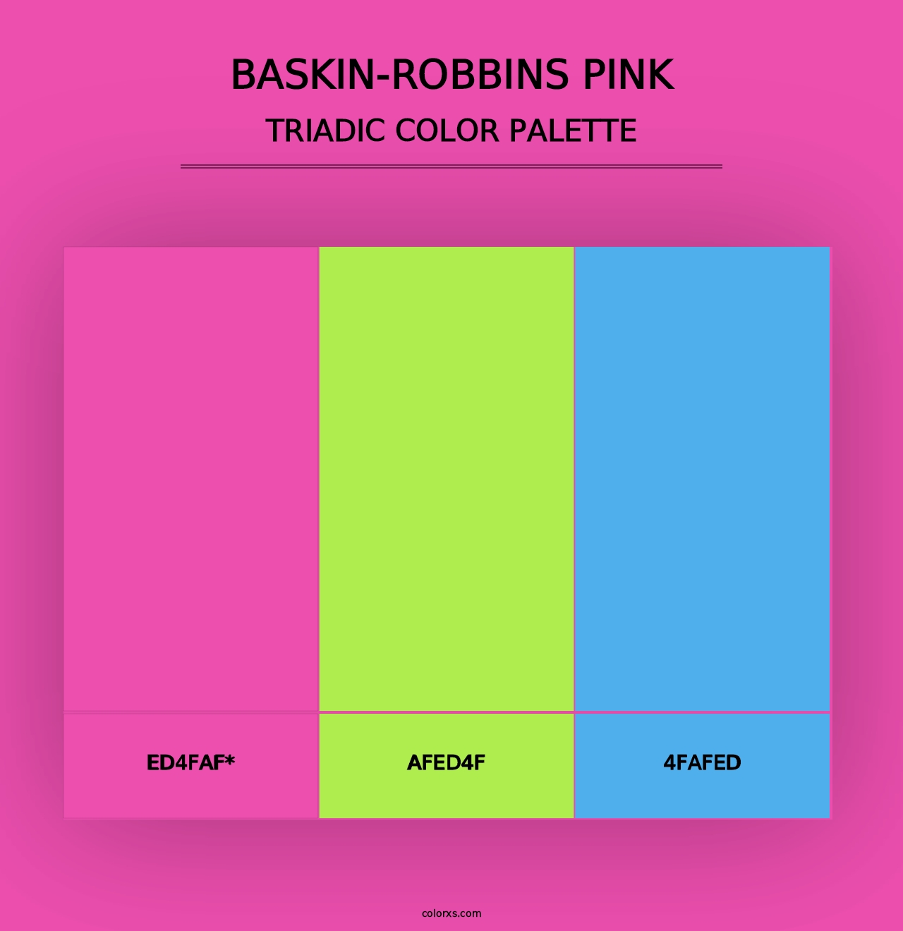 Baskin-Robbins Pink - Triadic Color Palette