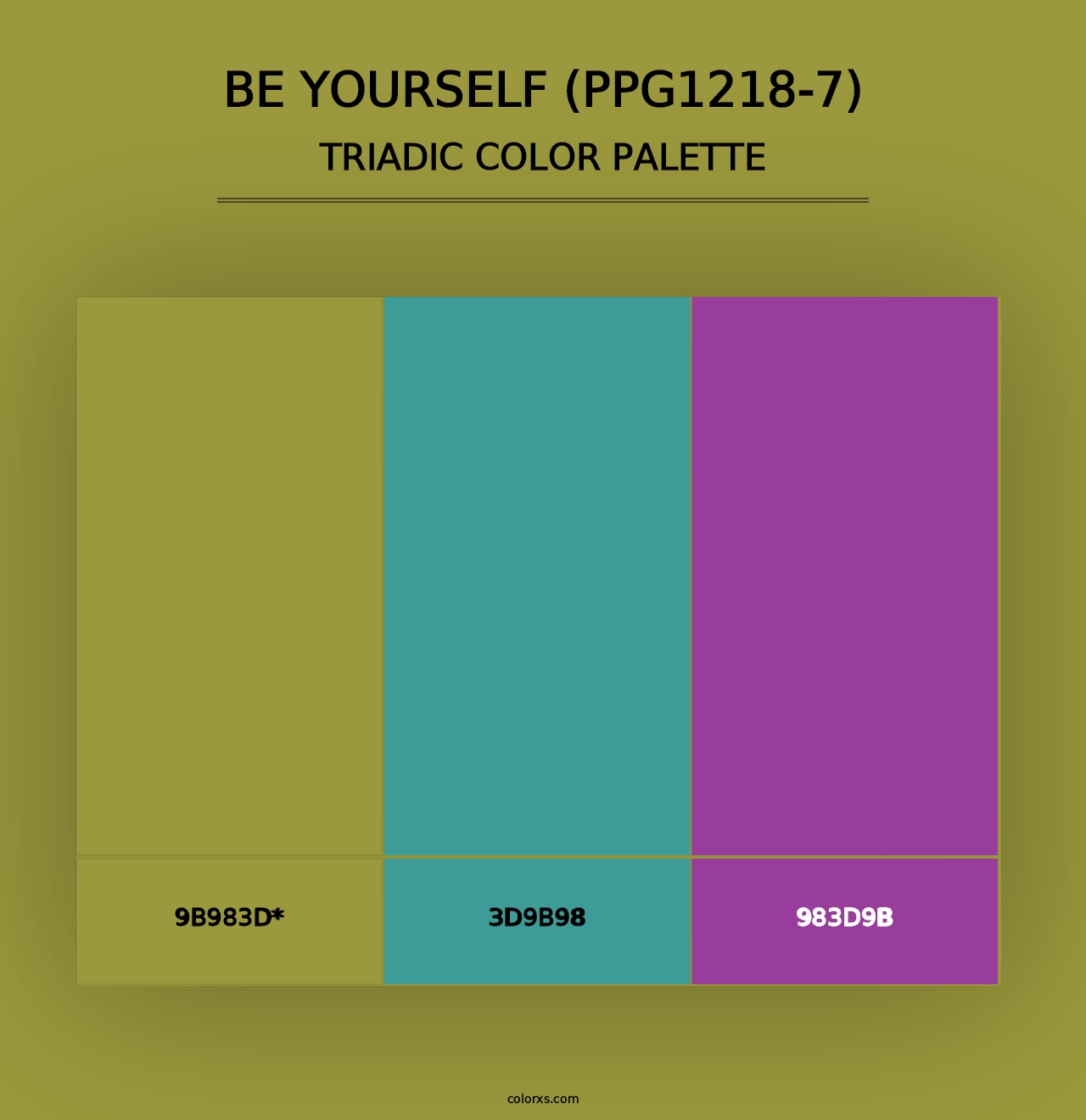 Be Yourself (PPG1218-7) - Triadic Color Palette