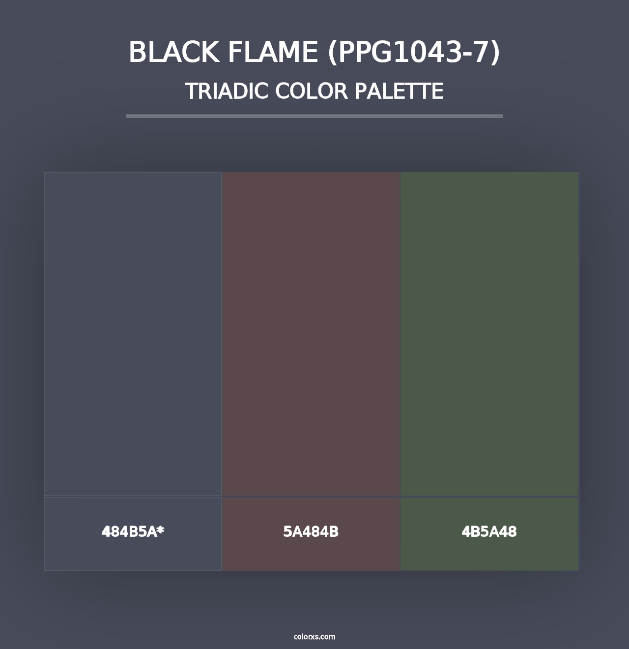 Black Flame (PPG1043-7) - Triadic Color Palette