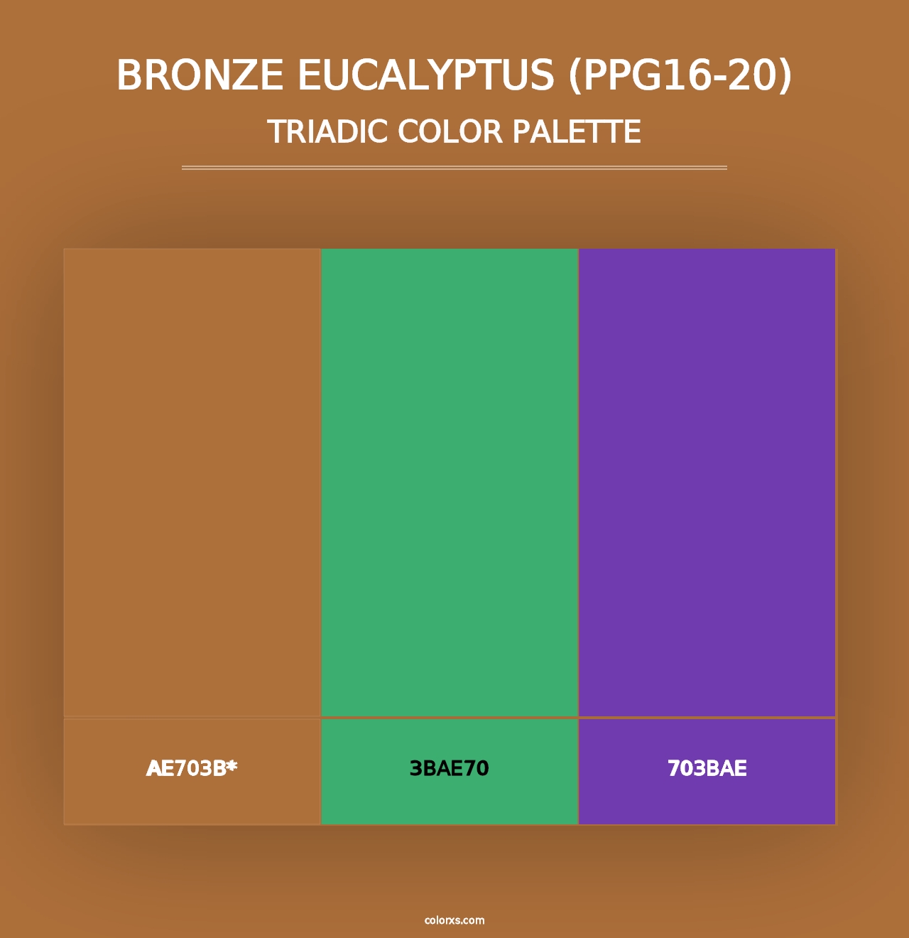 Bronze Eucalyptus (PPG16-20) - Triadic Color Palette