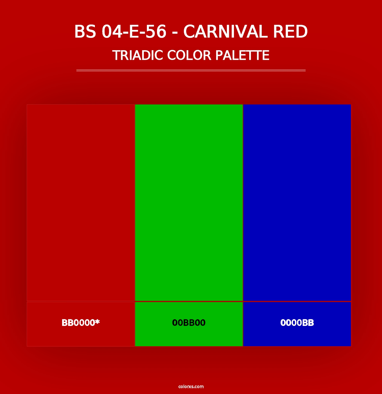 BS 04-E-56 - Carnival Red - Triadic Color Palette