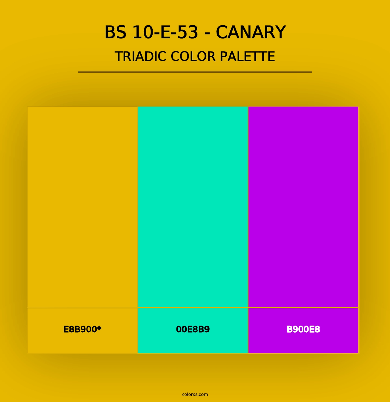 BS 10-E-53 - Canary - Triadic Color Palette