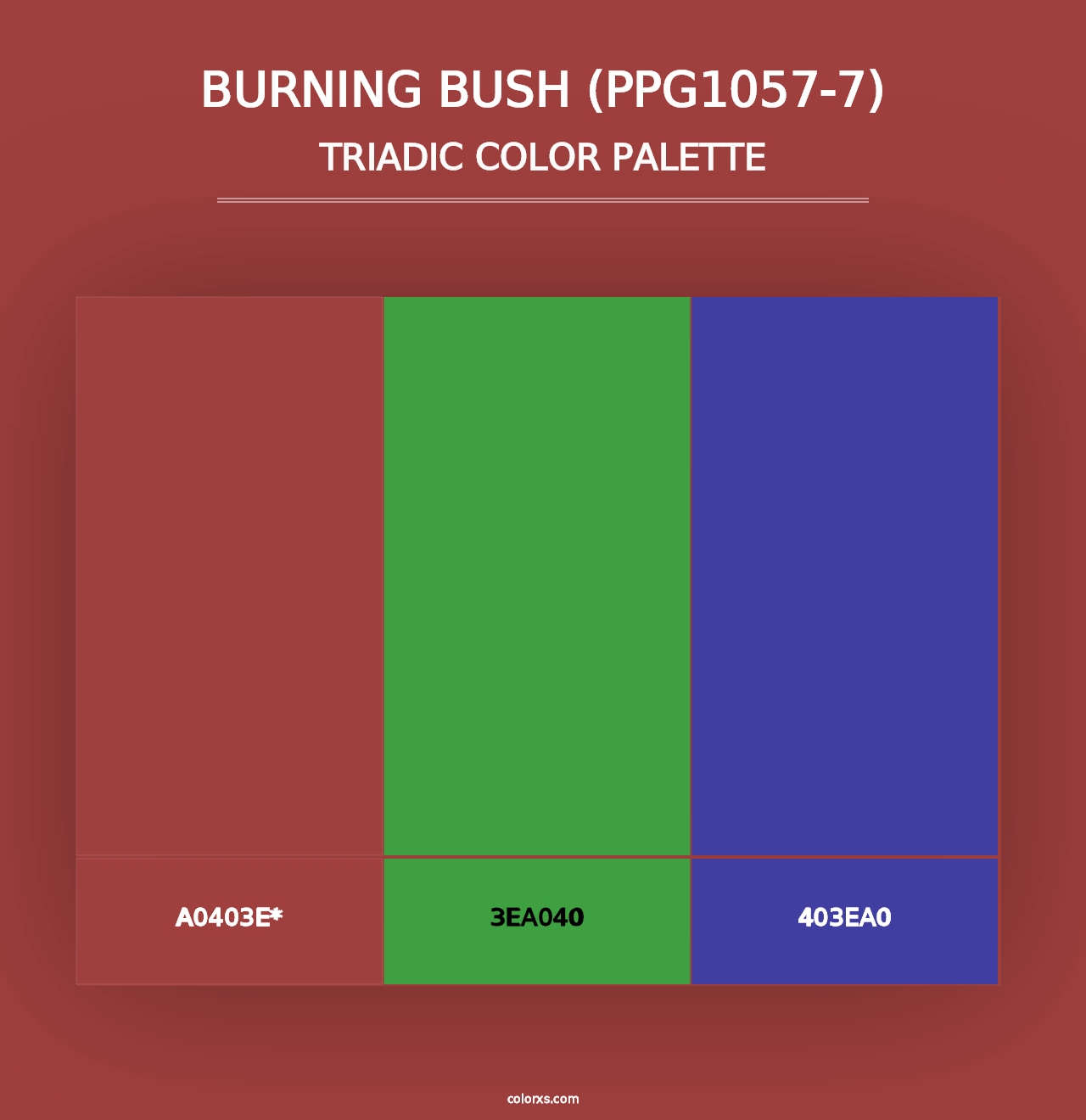 Burning Bush (PPG1057-7) - Triadic Color Palette