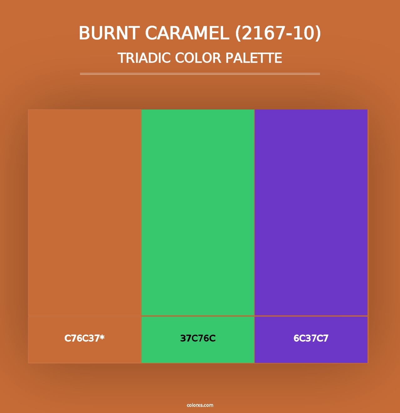 Burnt Caramel (2167-10) - Triadic Color Palette