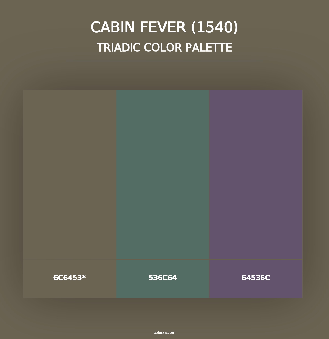 Cabin Fever (1540) - Triadic Color Palette