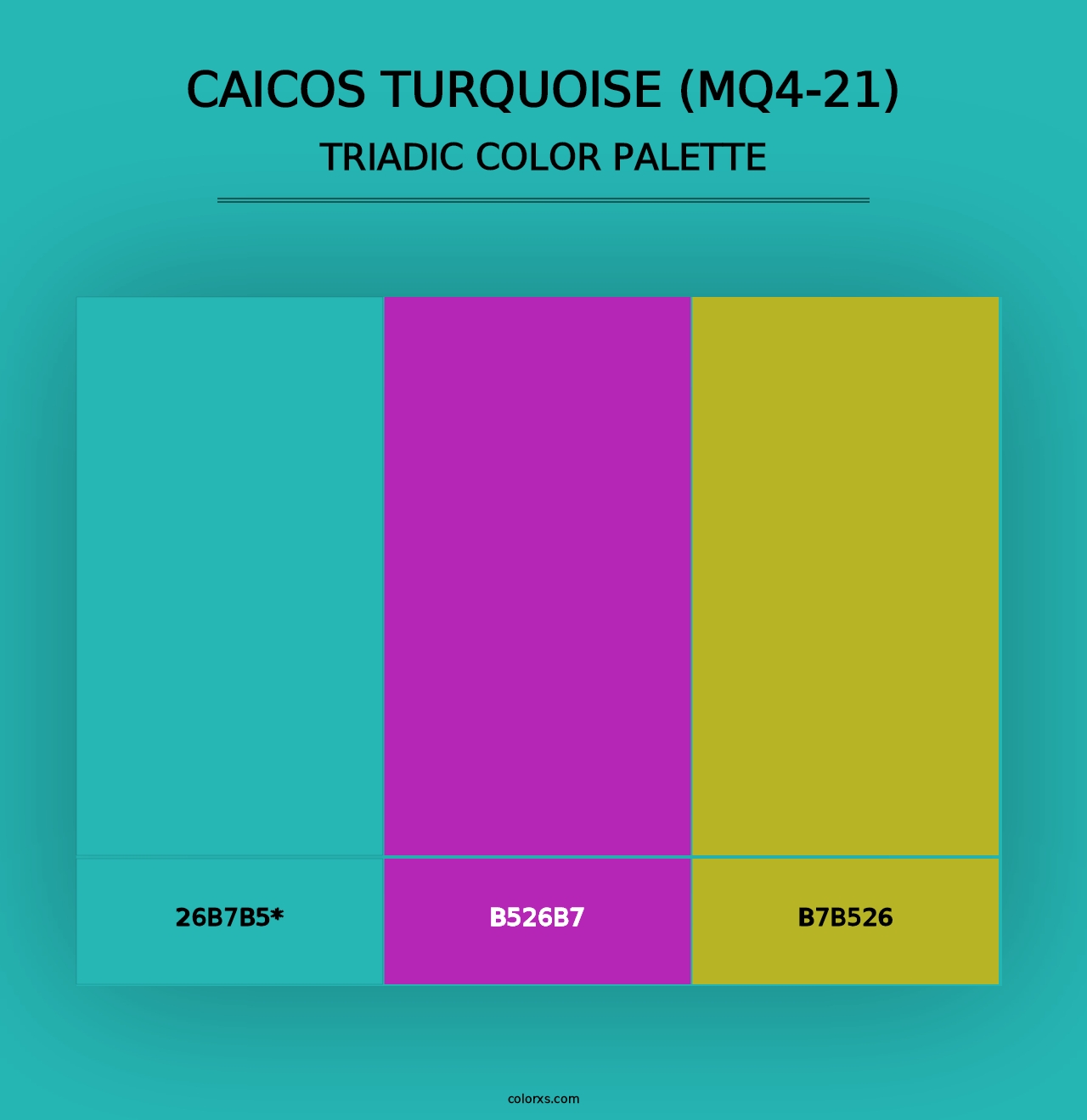 Caicos Turquoise (MQ4-21) - Triadic Color Palette