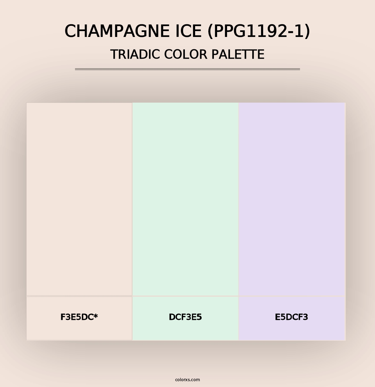 Champagne Ice (PPG1192-1) - Triadic Color Palette