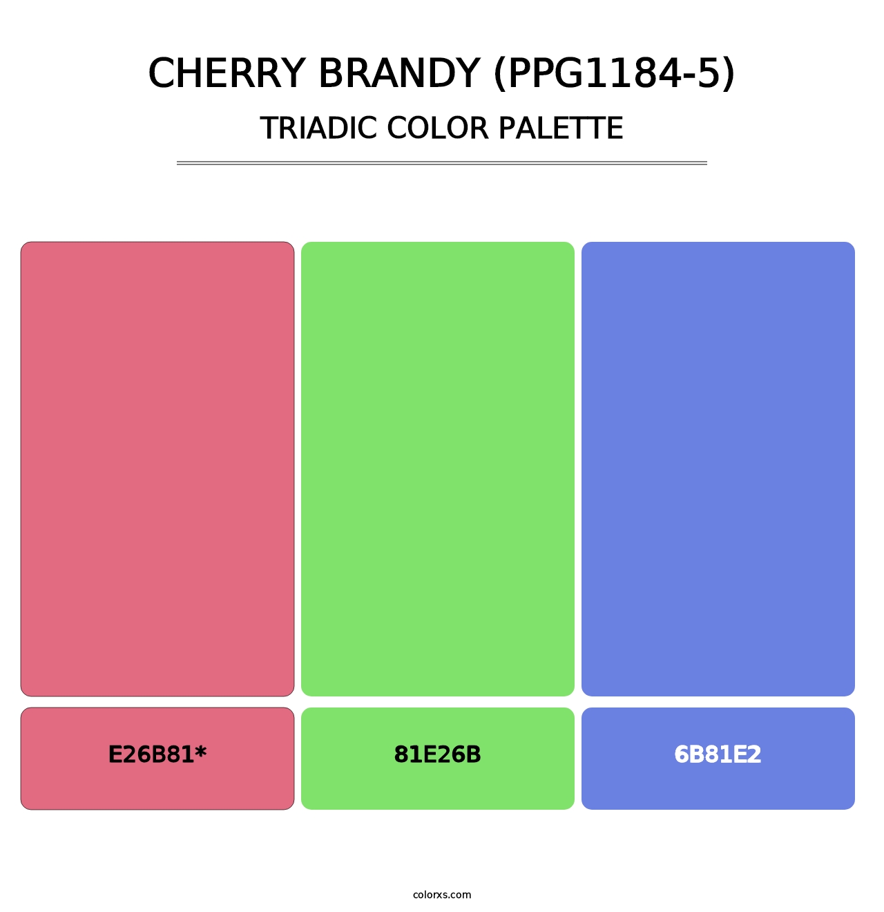 Cherry Brandy (PPG1184-5) - Triadic Color Palette