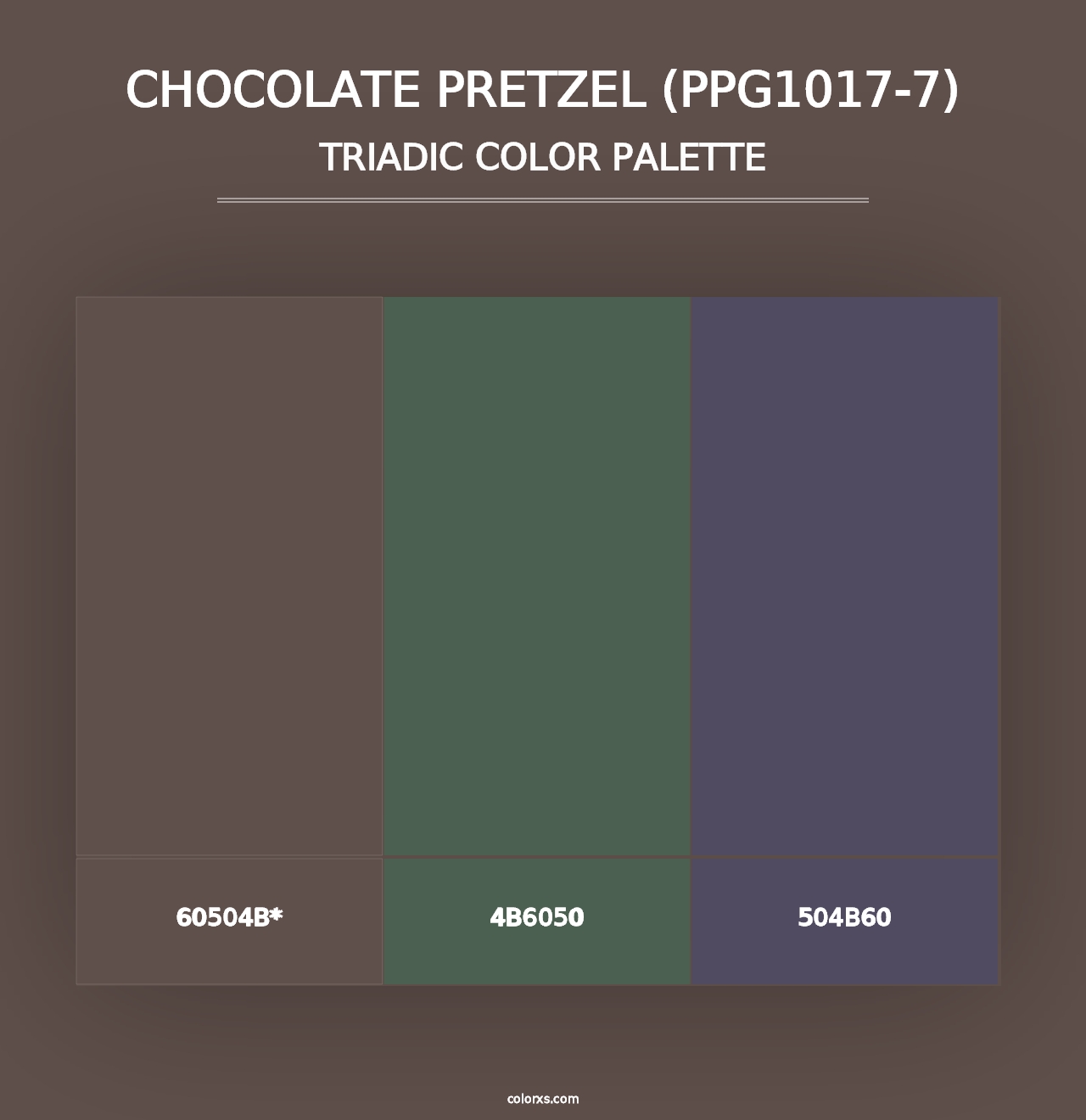 Chocolate Pretzel (PPG1017-7) - Triadic Color Palette