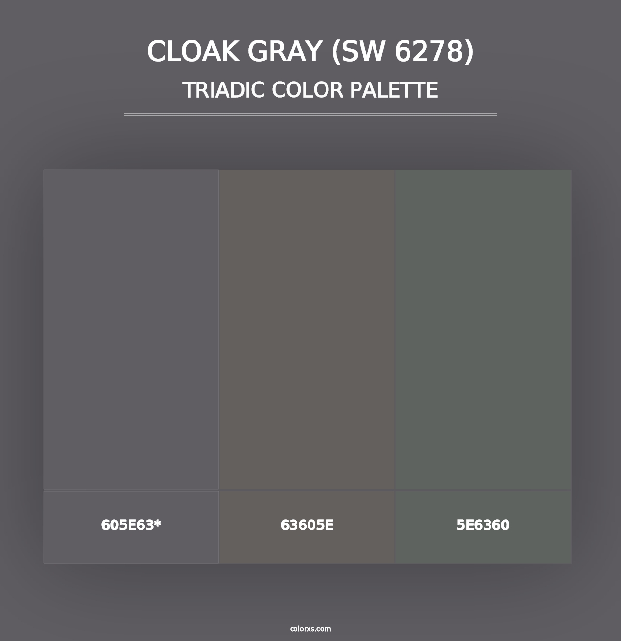 Cloak Gray (SW 6278) - Triadic Color Palette