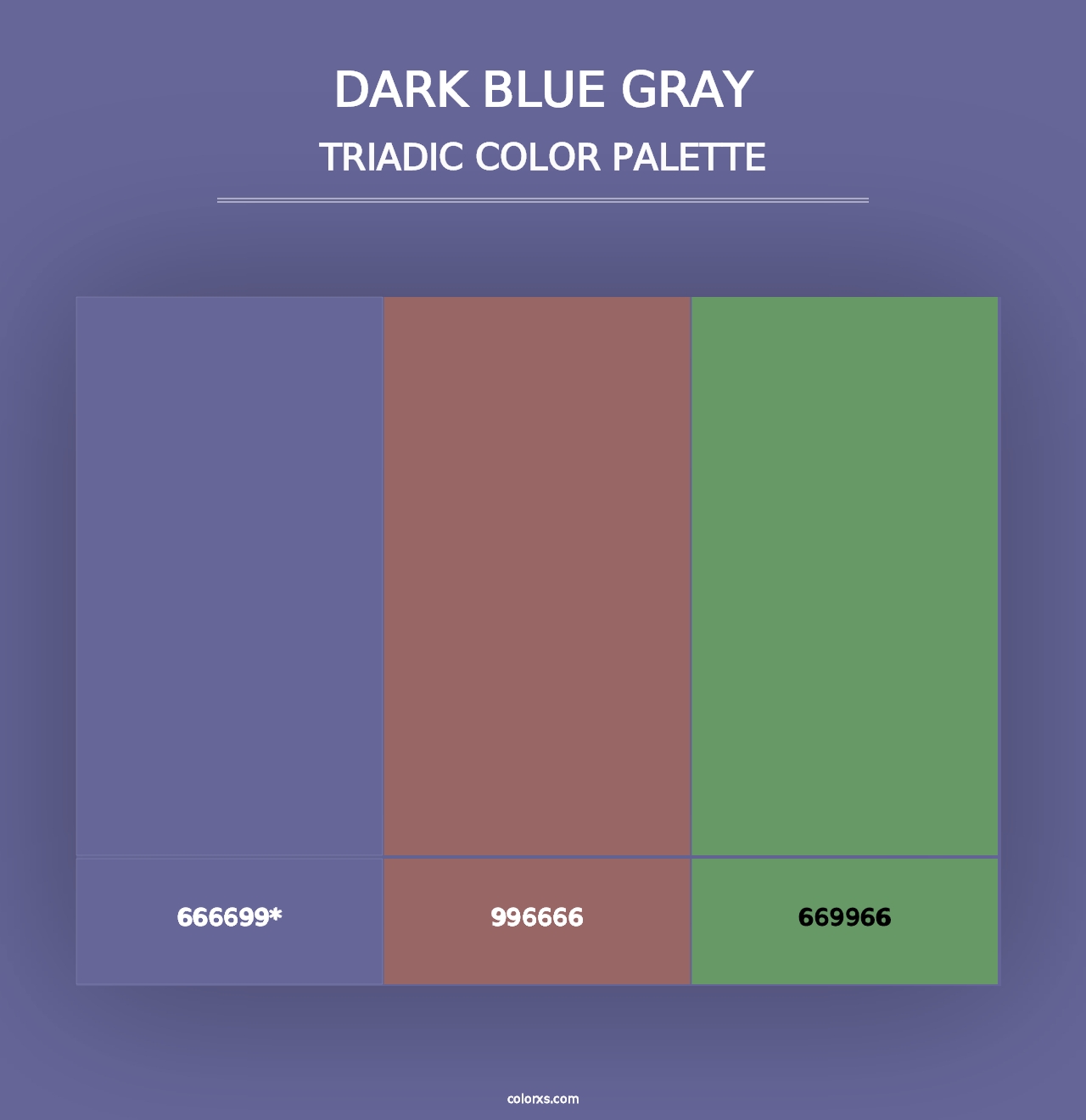 Dark Blue Gray - Triadic Color Palette