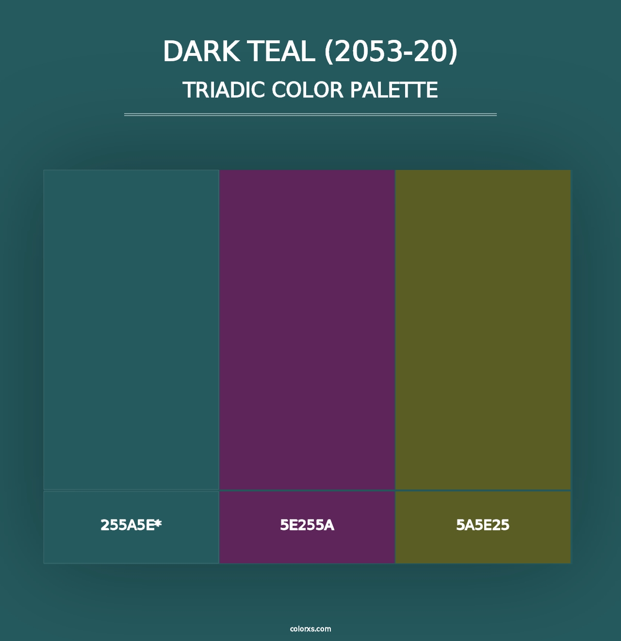 Dark Teal (2053-20) - Triadic Color Palette