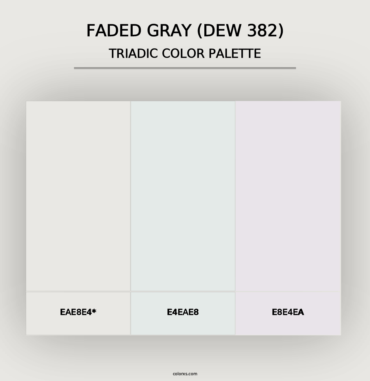 Faded Gray (DEW 382) - Triadic Color Palette