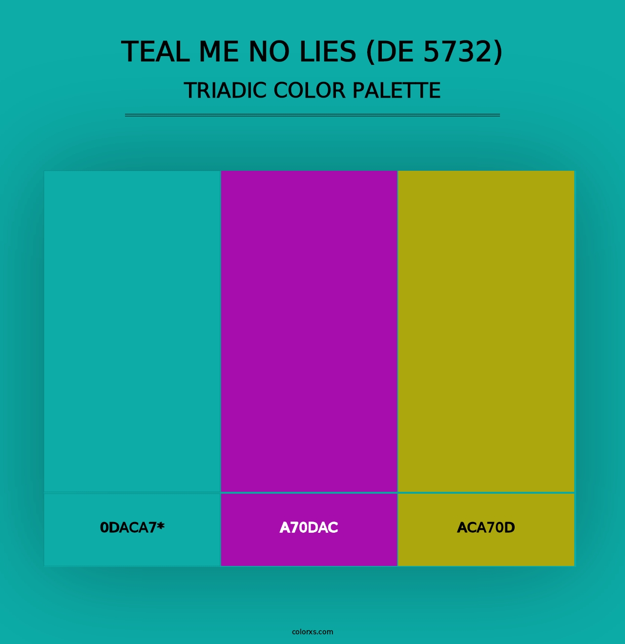 Teal Me No Lies (DE 5732) - Triadic Color Palette