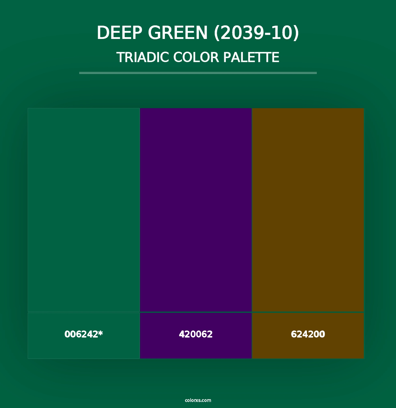 Deep Green (2039-10) - Triadic Color Palette