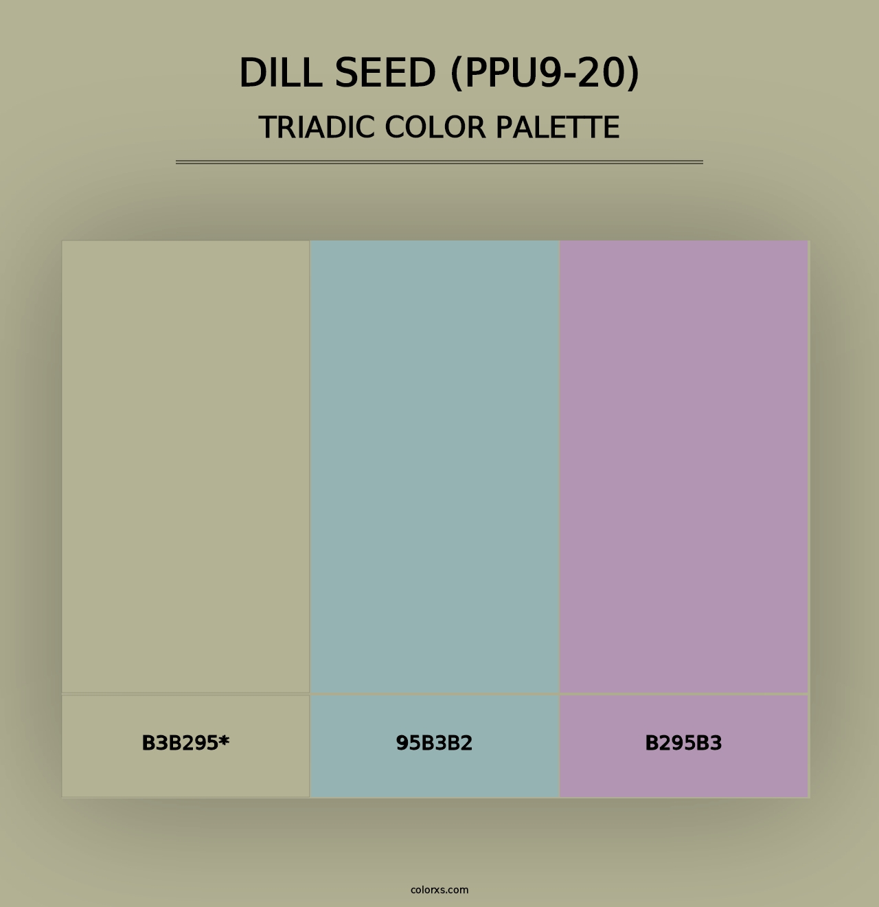 Dill Seed (PPU9-20) - Triadic Color Palette