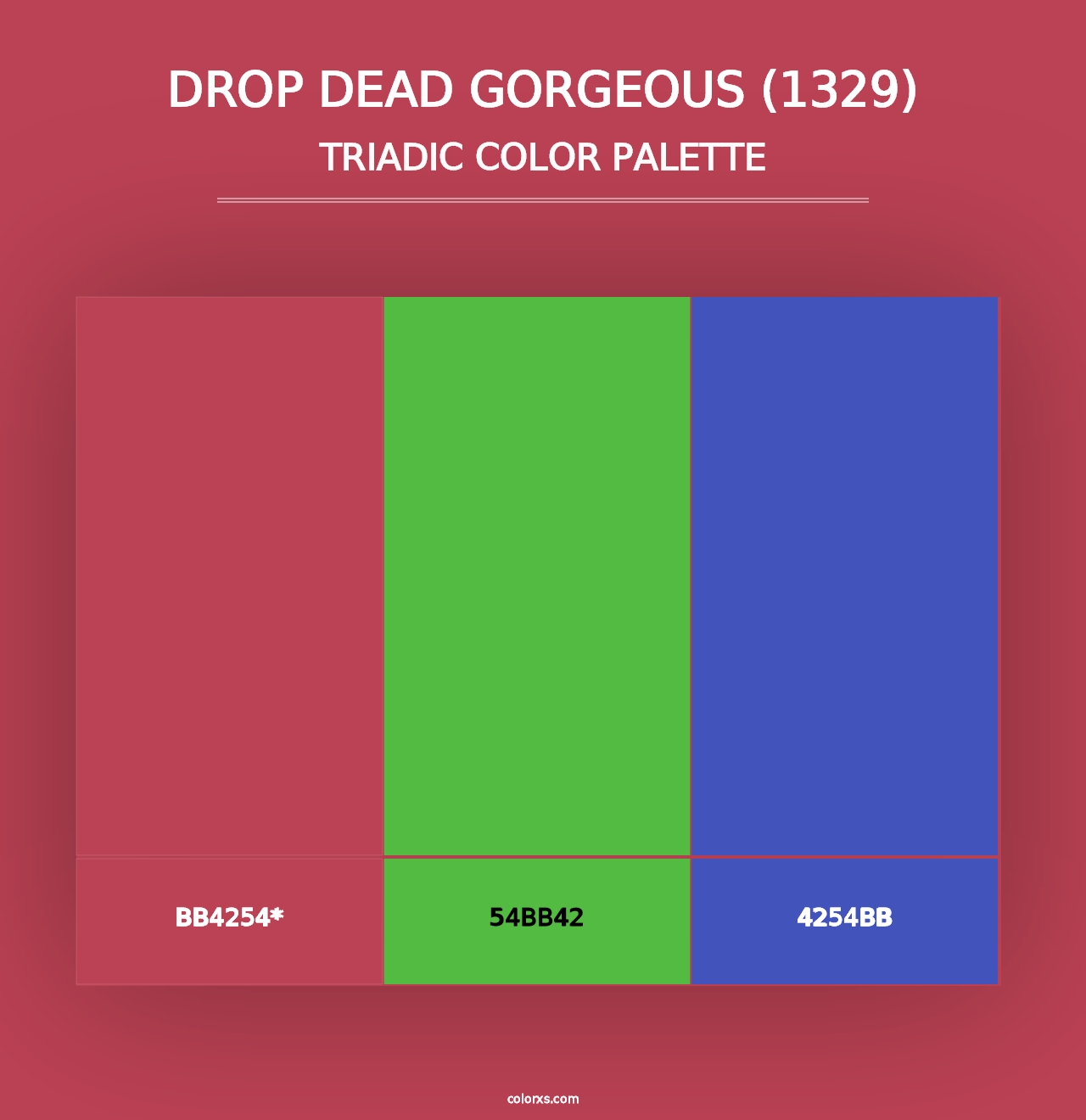 Drop Dead Gorgeous (1329) - Triadic Color Palette