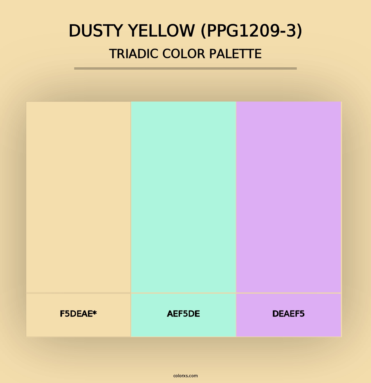 Dusty Yellow (PPG1209-3) - Triadic Color Palette