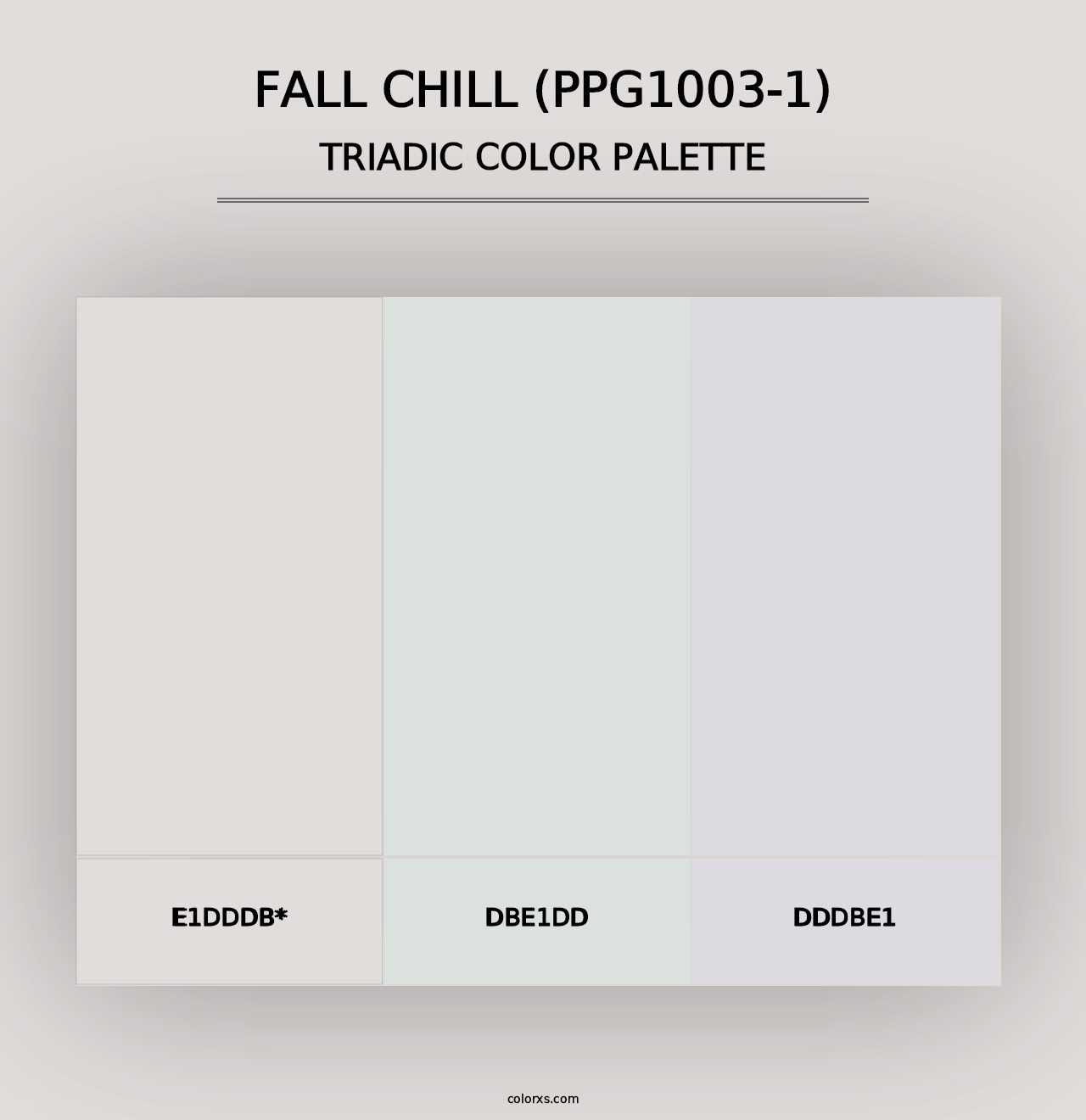 Fall Chill (PPG1003-1) - Triadic Color Palette