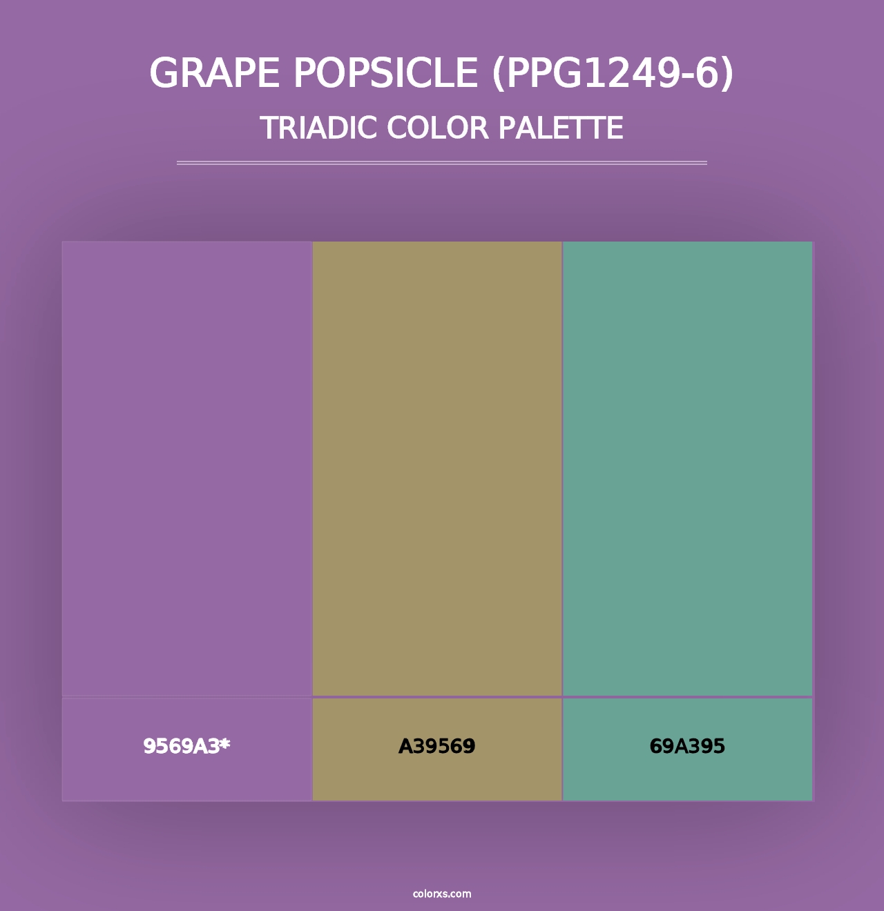 Grape Popsicle (PPG1249-6) - Triadic Color Palette