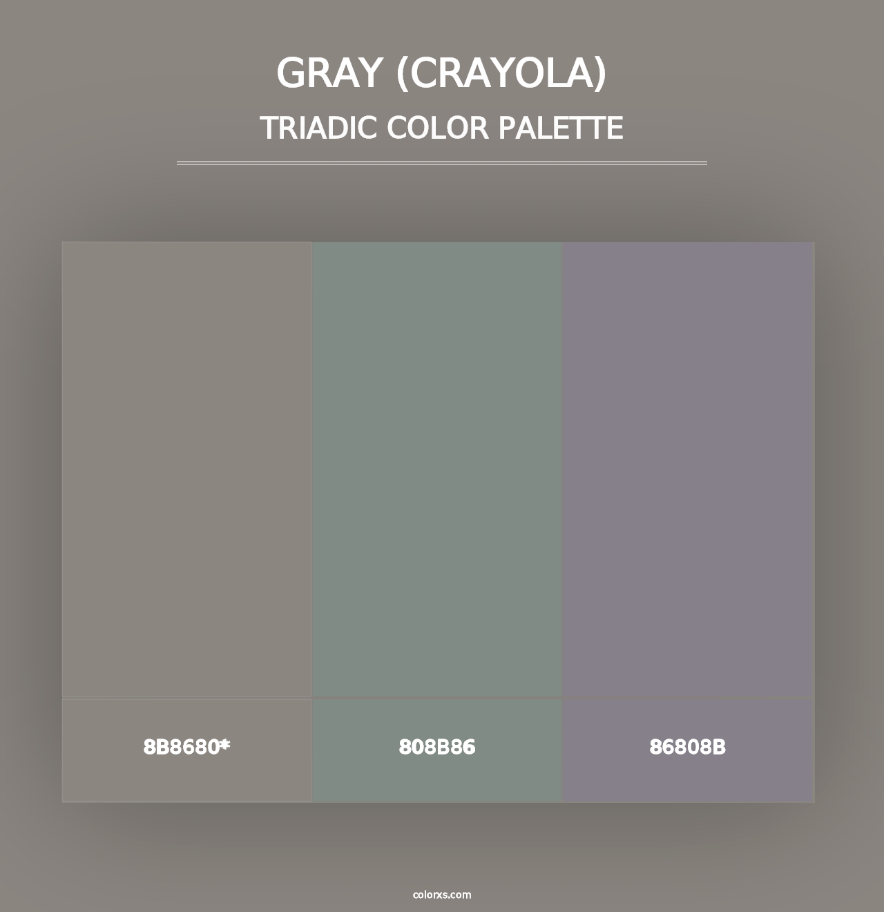 Gray (Crayola) - Triadic Color Palette