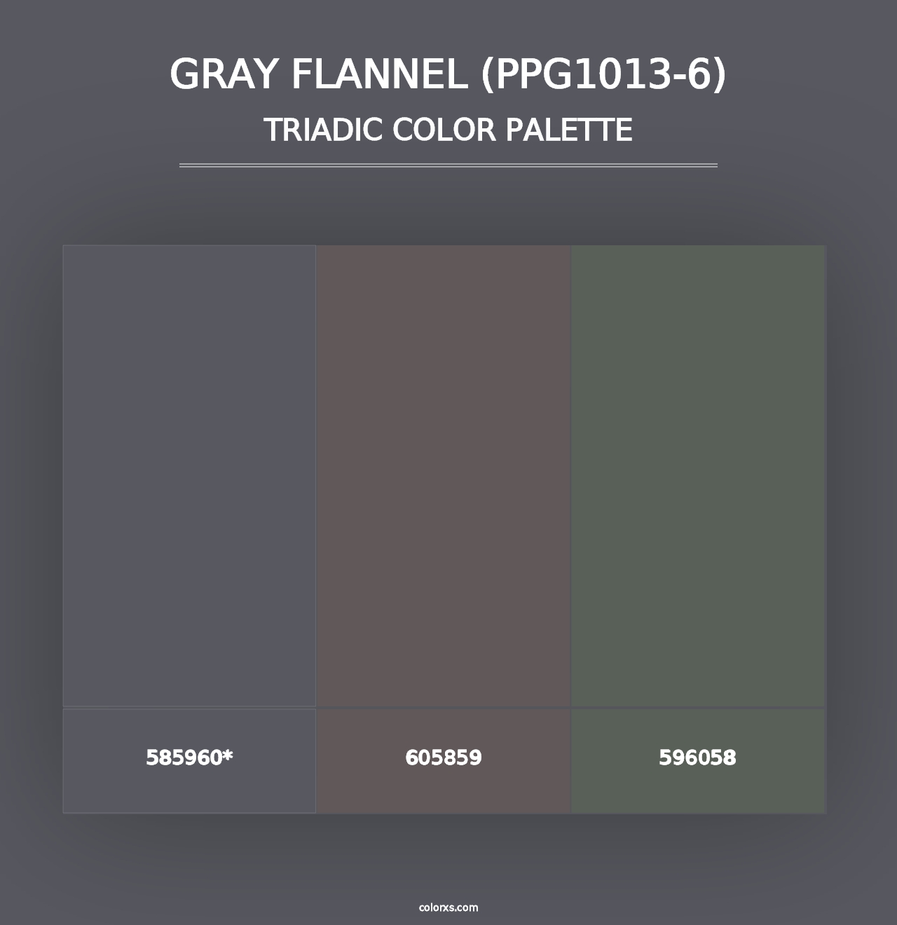 Gray Flannel (PPG1013-6) - Triadic Color Palette