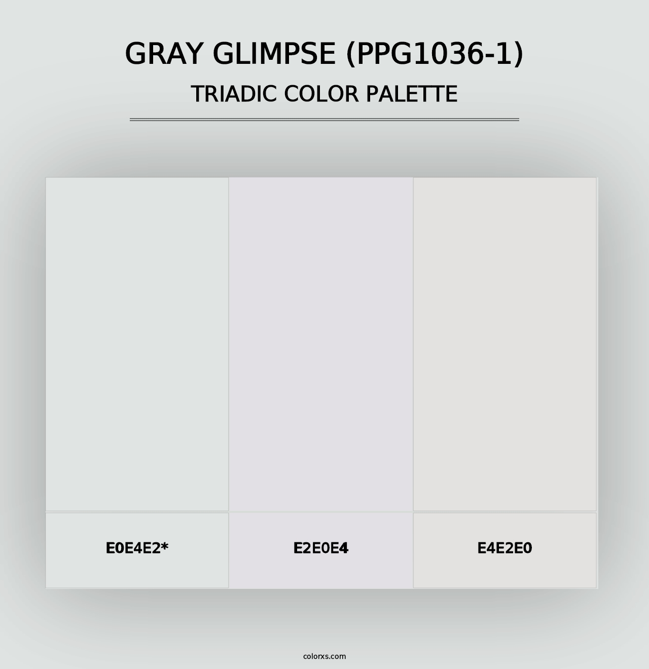 Gray Glimpse (PPG1036-1) - Triadic Color Palette