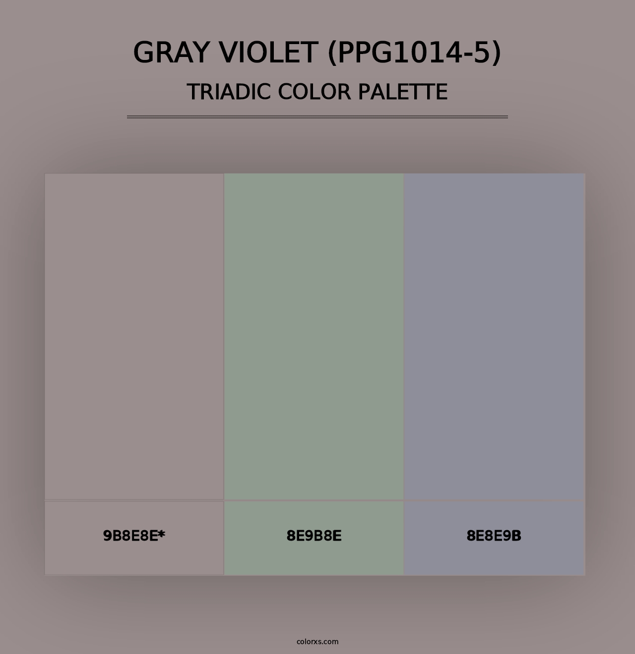 Gray Violet (PPG1014-5) - Triadic Color Palette