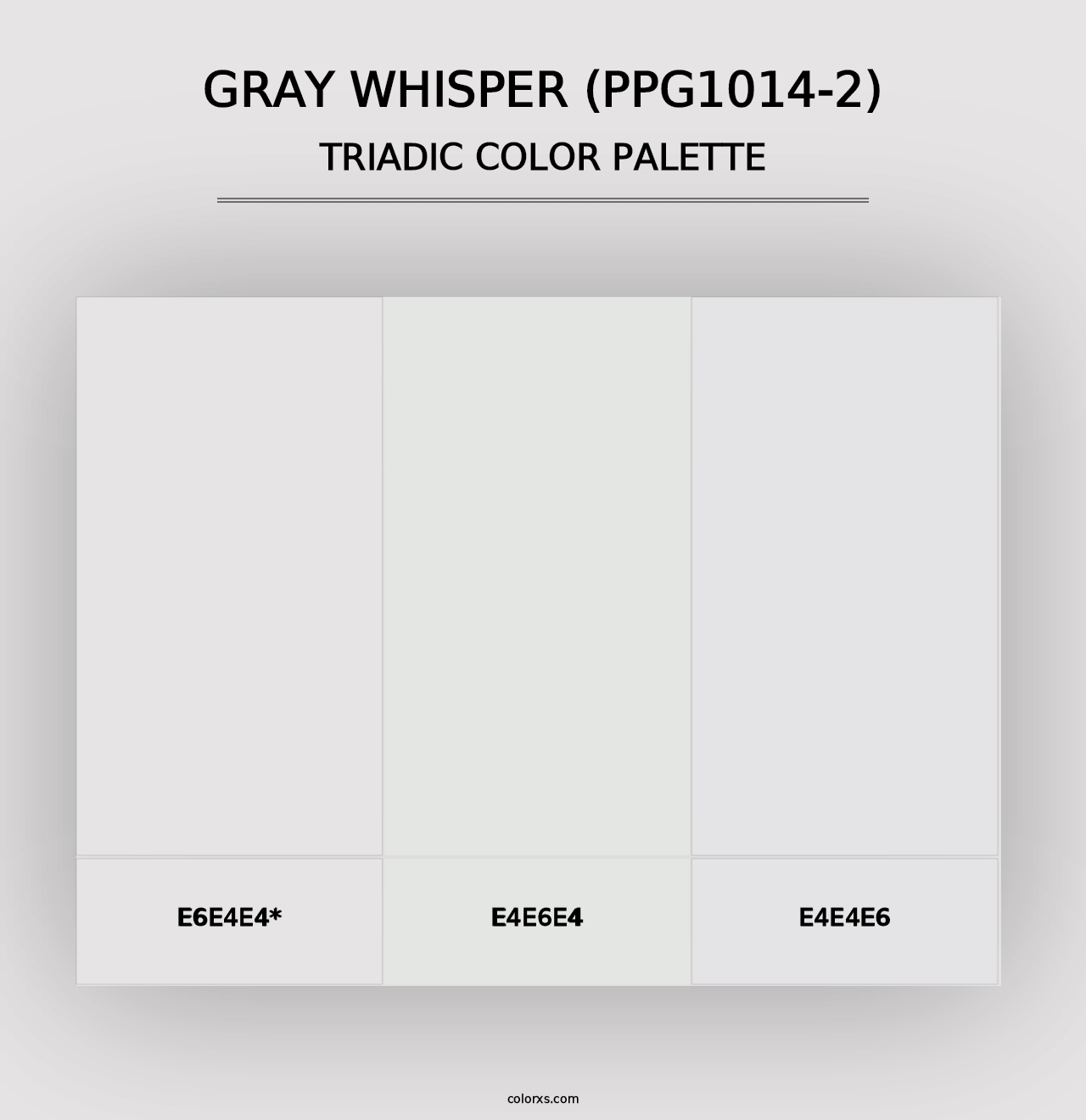 Gray Whisper (PPG1014-2) - Triadic Color Palette