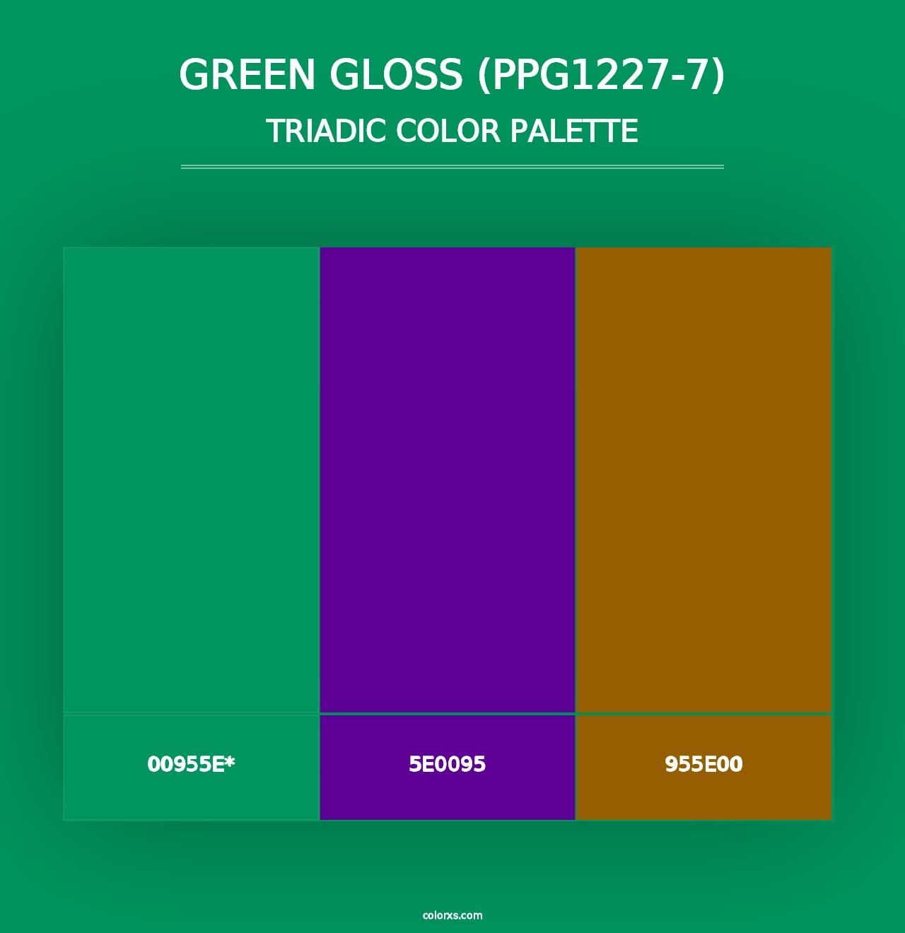 Green Gloss (PPG1227-7) - Triadic Color Palette