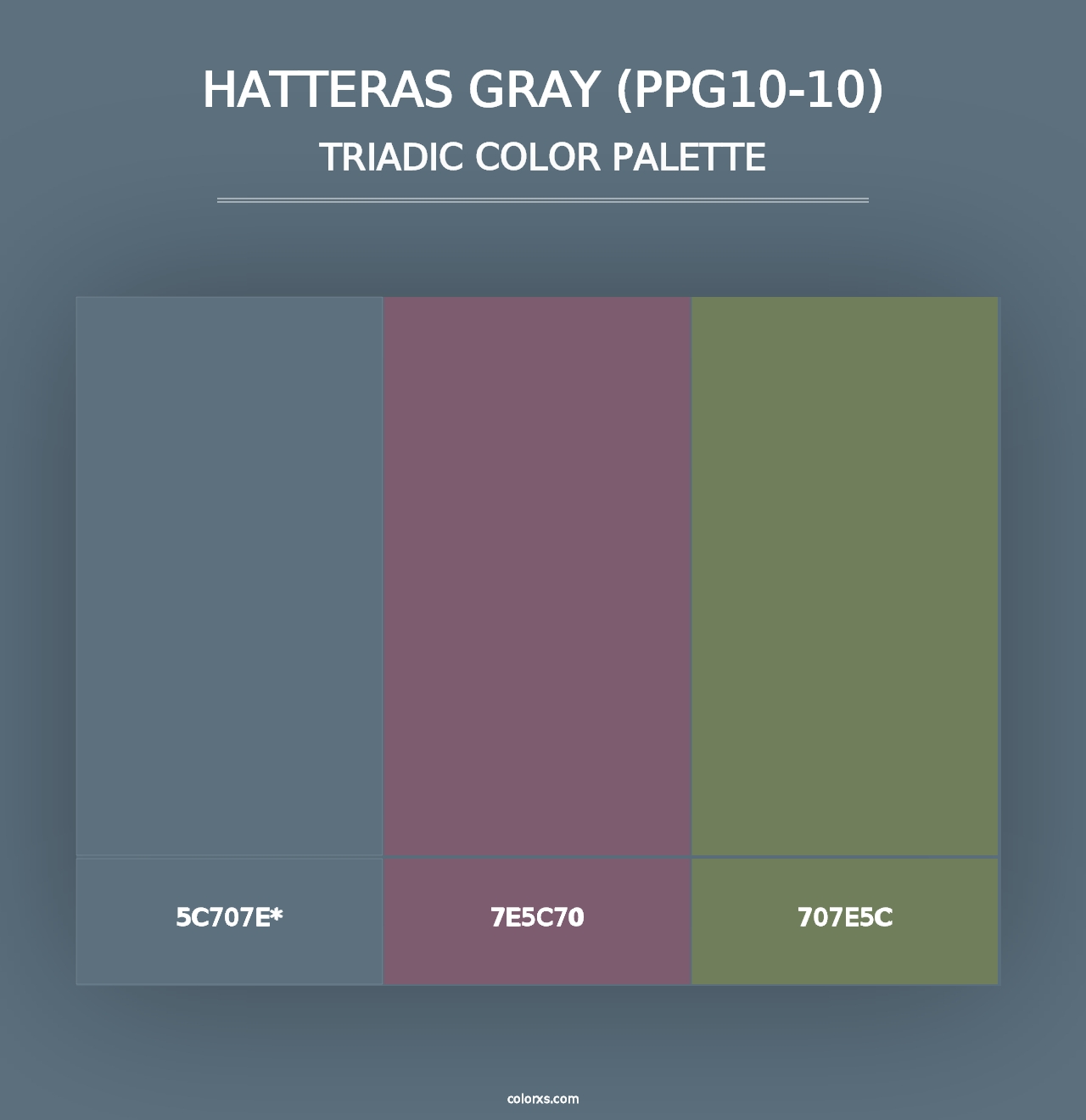 Hatteras Gray (PPG10-10) - Triadic Color Palette