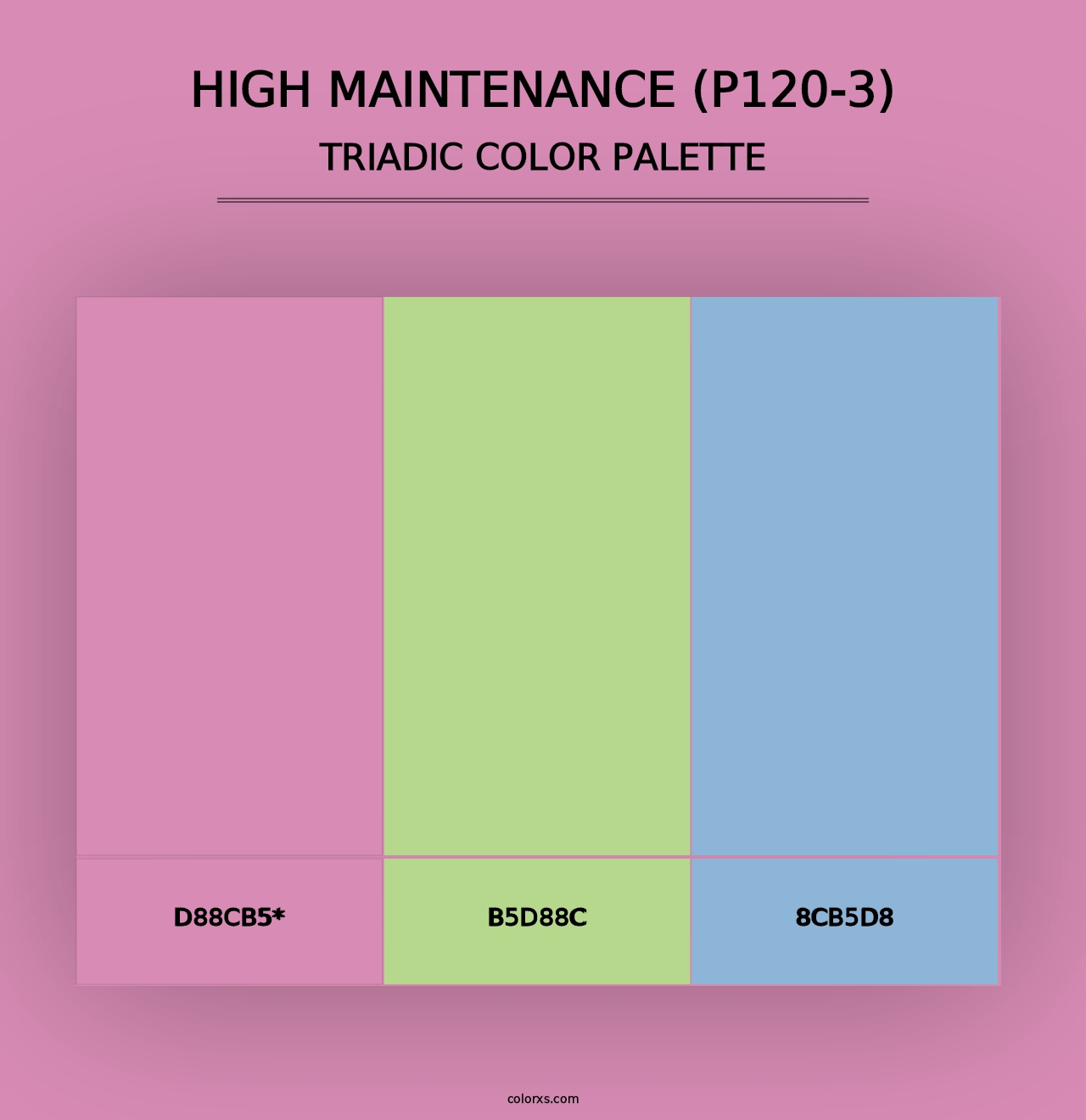 High Maintenance (P120-3) - Triadic Color Palette