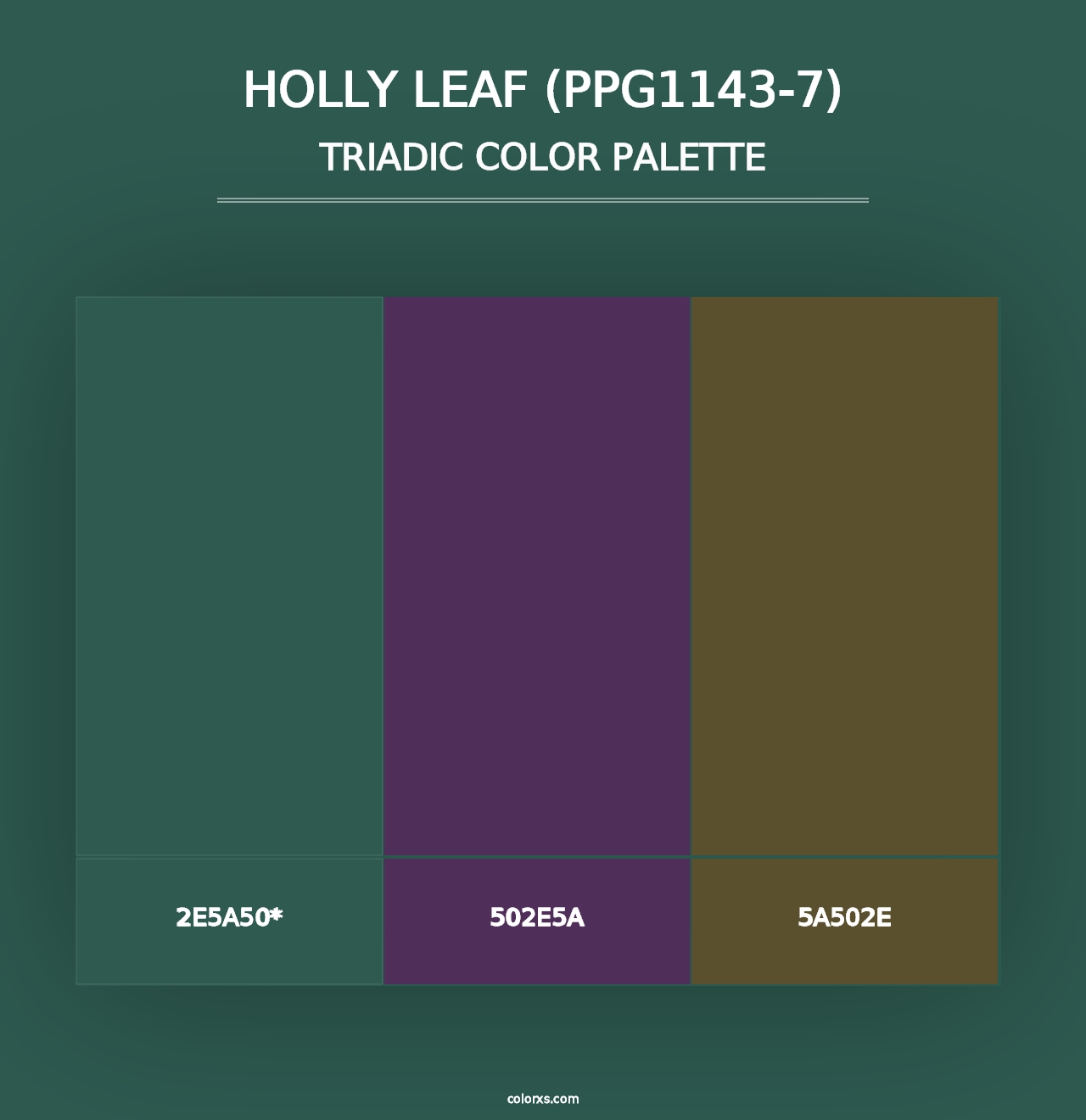 Holly Leaf (PPG1143-7) - Triadic Color Palette