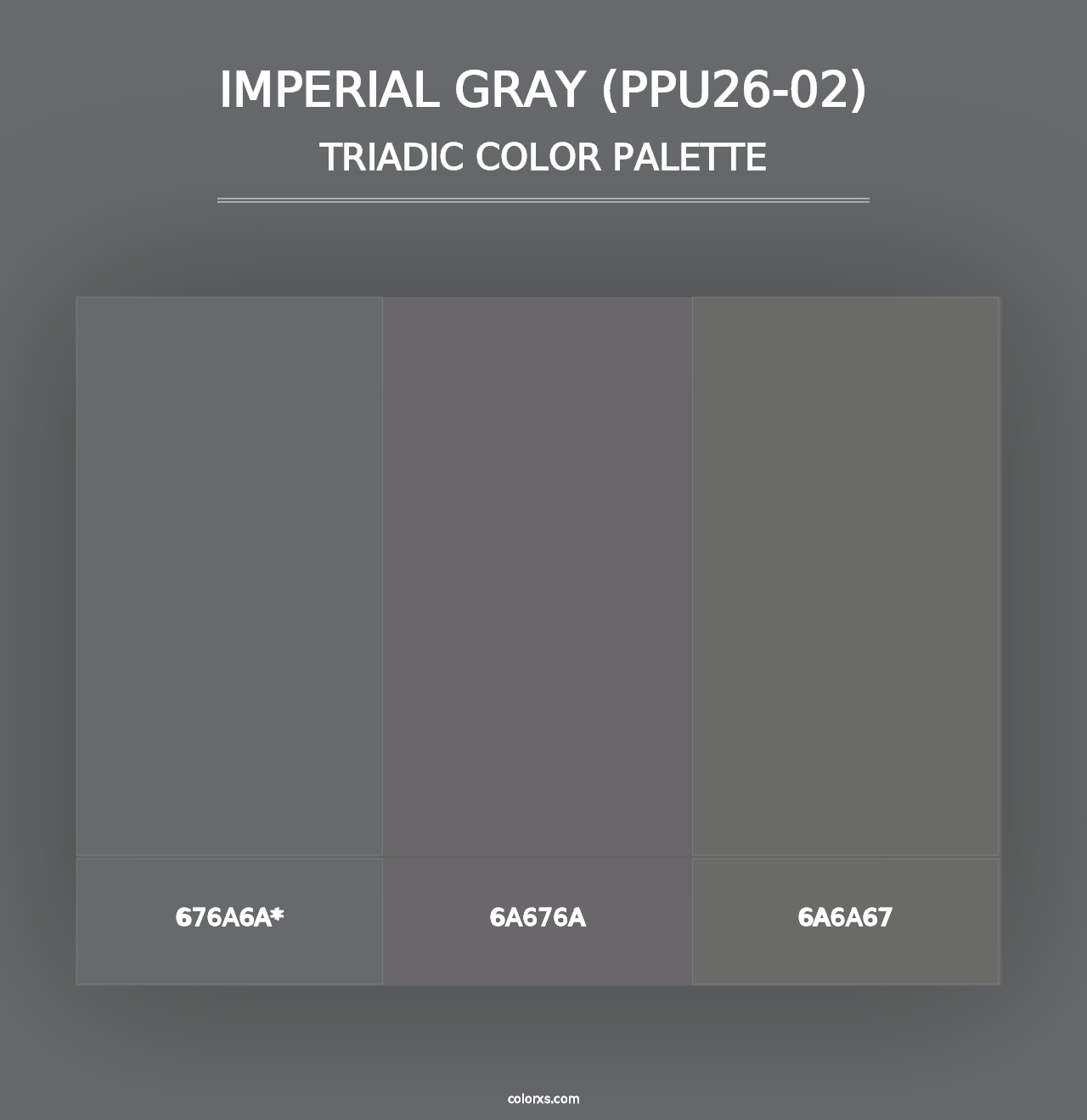 Imperial Gray (PPU26-02) - Triadic Color Palette