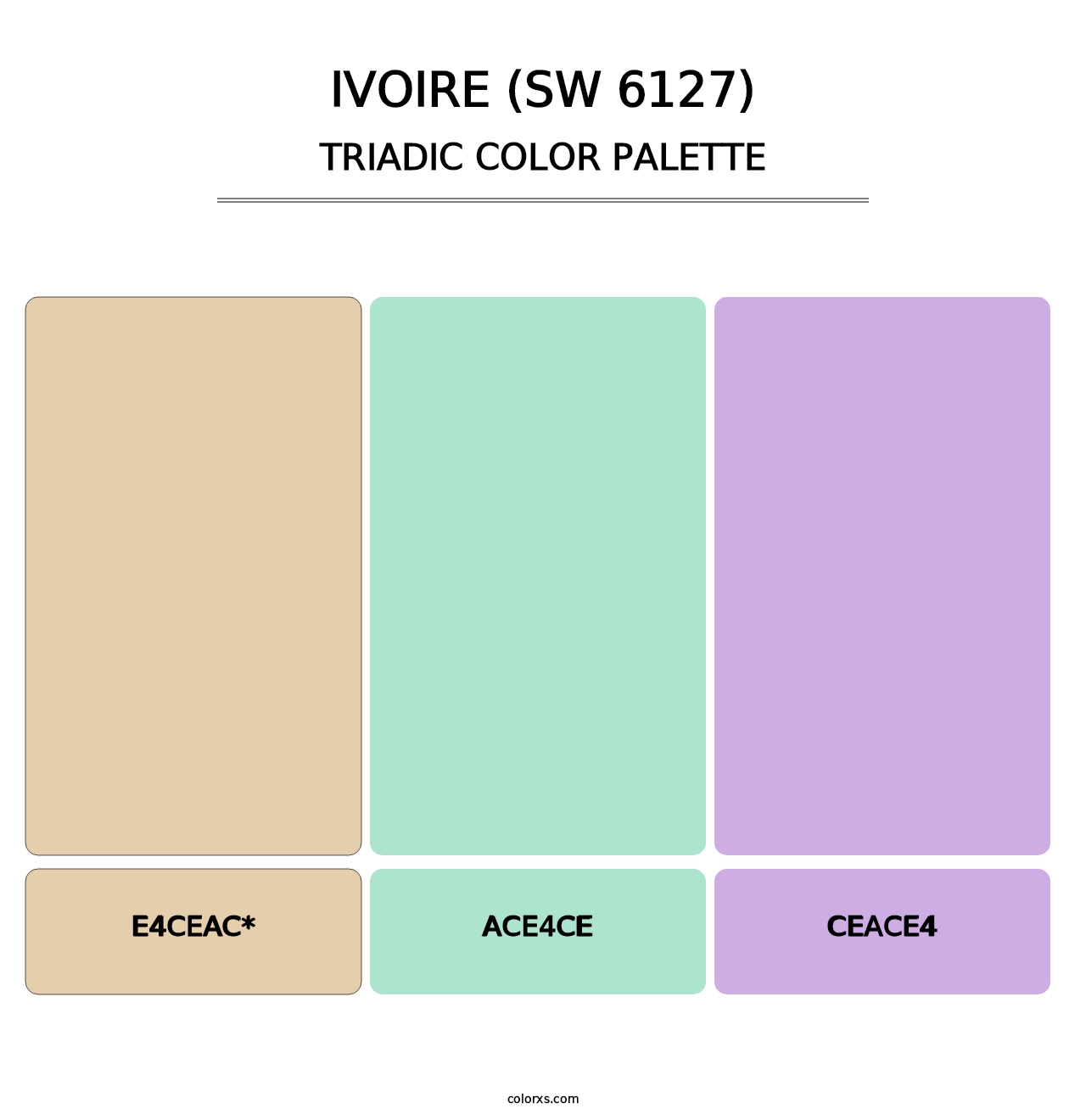 Ivoire (SW 6127) - Triadic Color Palette