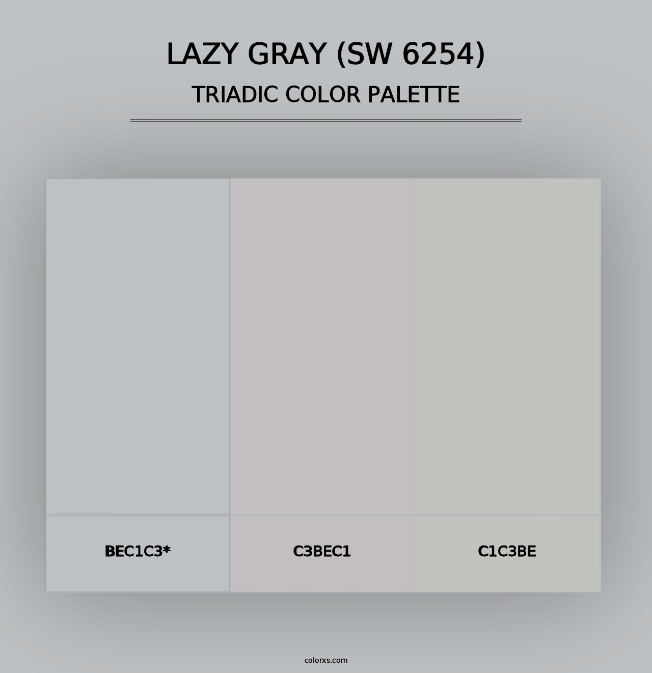 Lazy Gray (SW 6254) - Triadic Color Palette