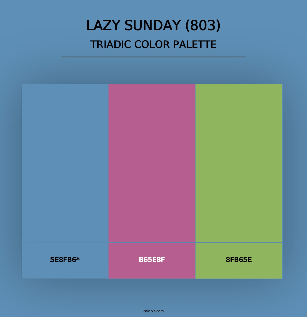 Lazy Sunday (803) - Triadic Color Palette