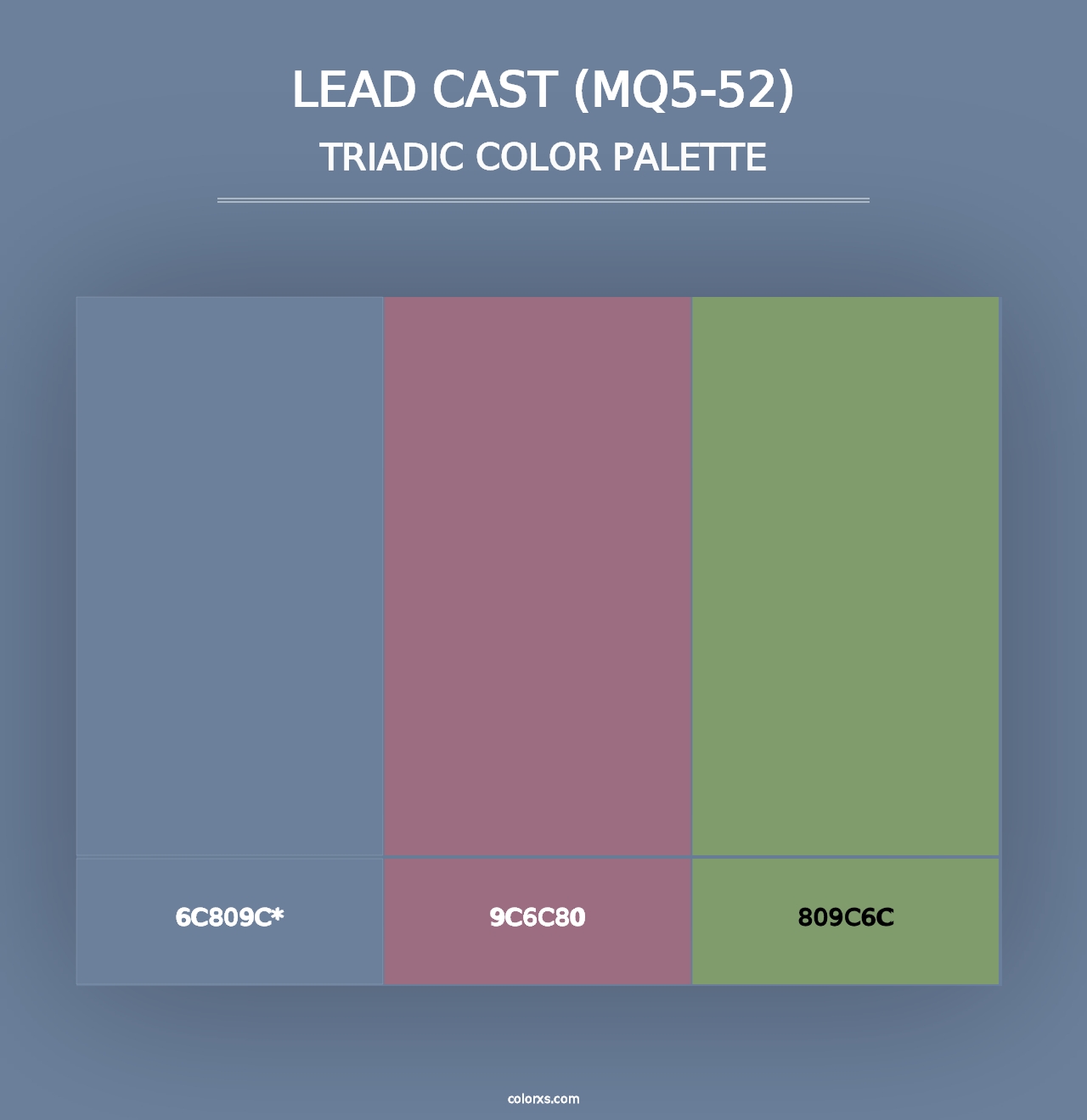 Lead Cast (MQ5-52) - Triadic Color Palette