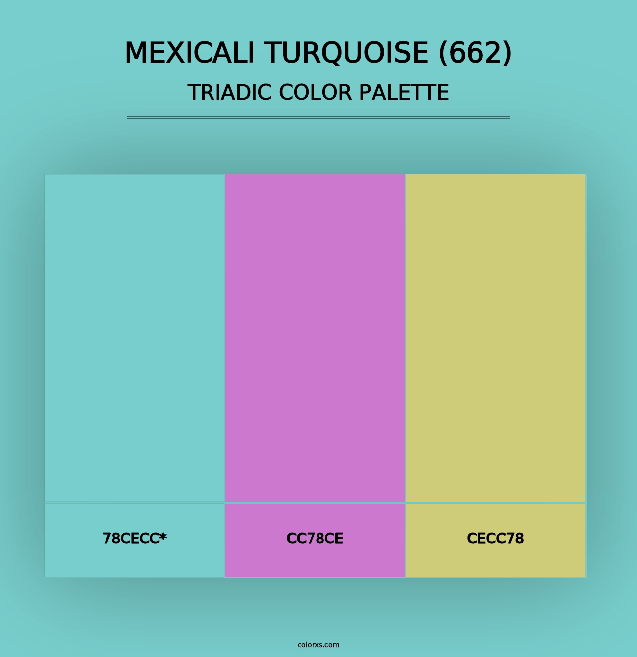 Mexicali Turquoise (662) - Triadic Color Palette