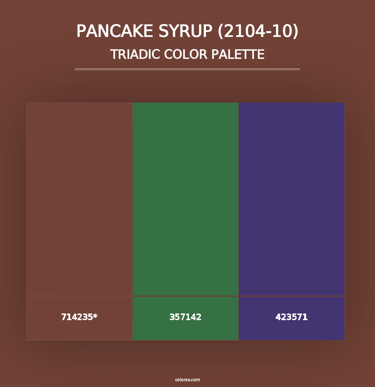 Pancake Syrup (2104-10) - Triadic Color Palette