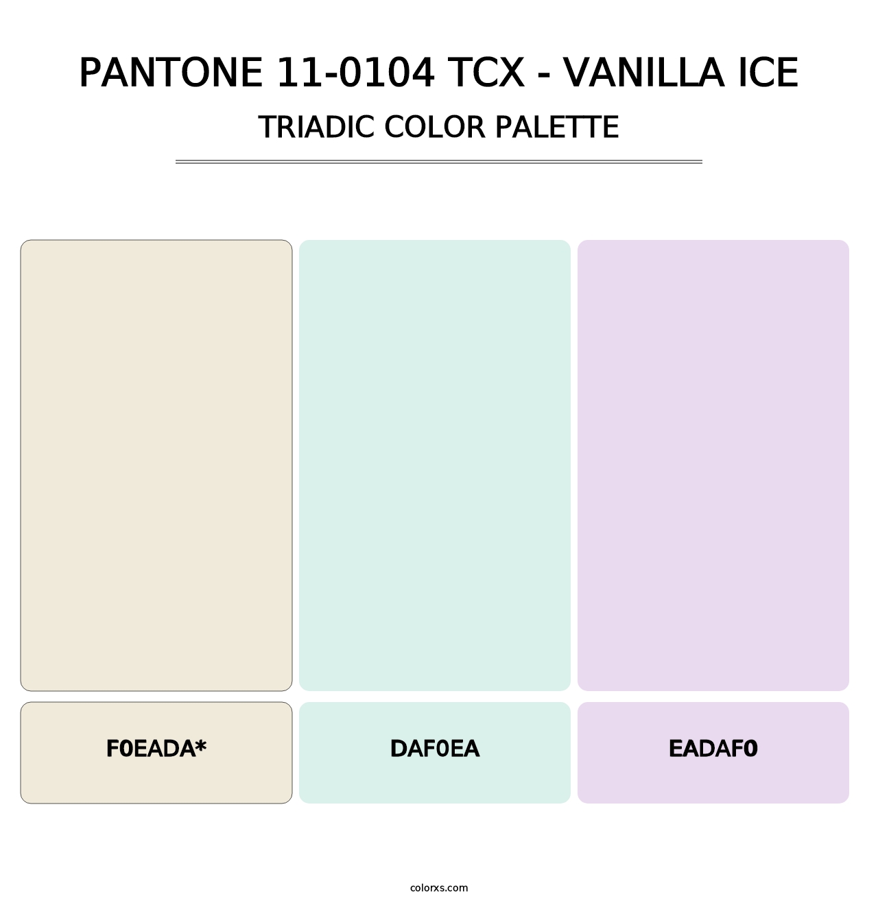 PANTONE 11-0104 TCX - Vanilla Ice - Triadic Color Palette