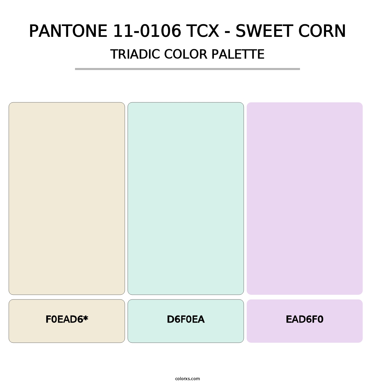 PANTONE 11-0106 TCX - Sweet Corn - Triadic Color Palette