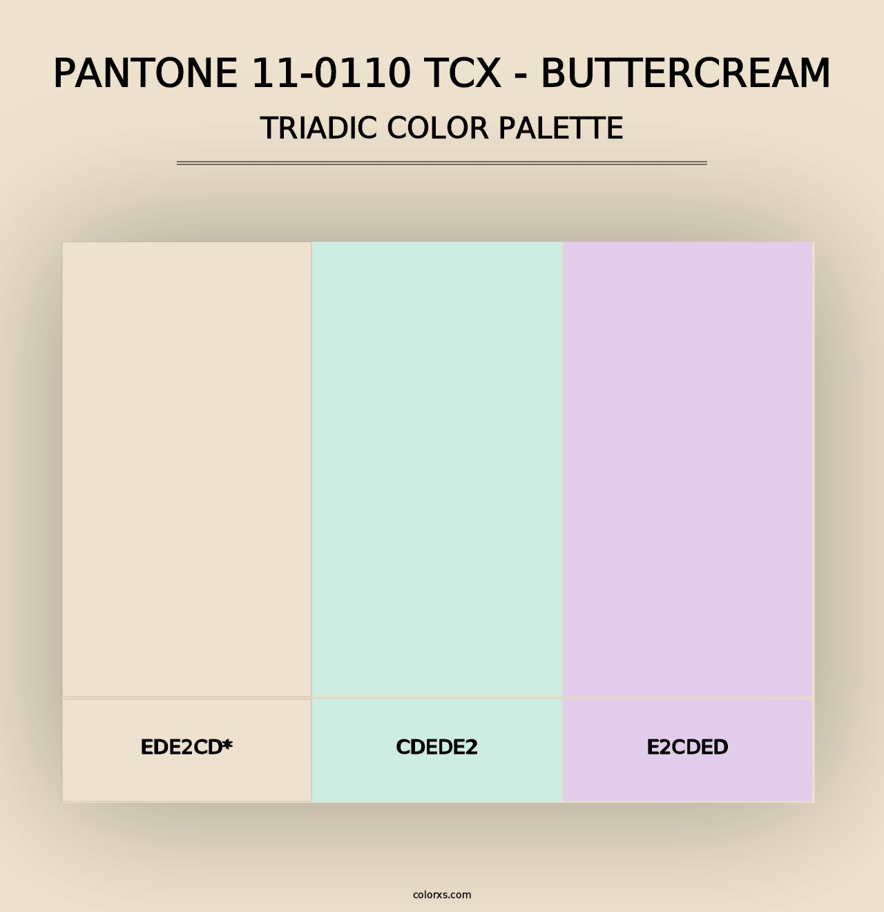 PANTONE 11-0110 TCX - Buttercream - Triadic Color Palette