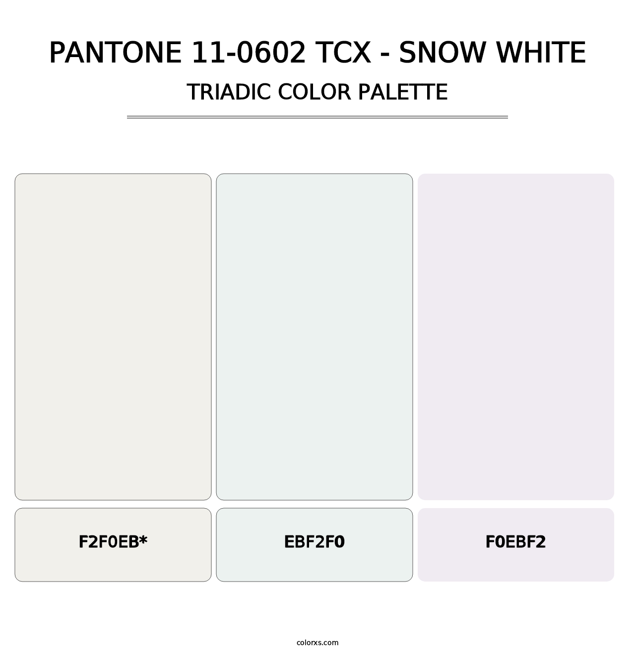 PANTONE 11-0602 TCX - Snow White - Triadic Color Palette