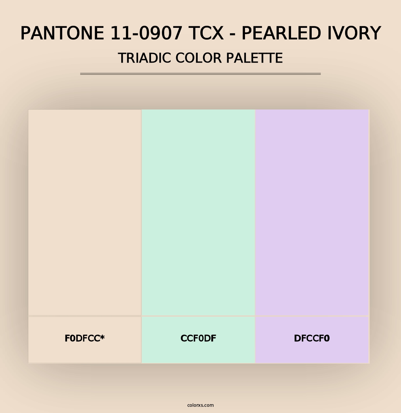 PANTONE 11-0907 TCX - Pearled Ivory - Triadic Color Palette