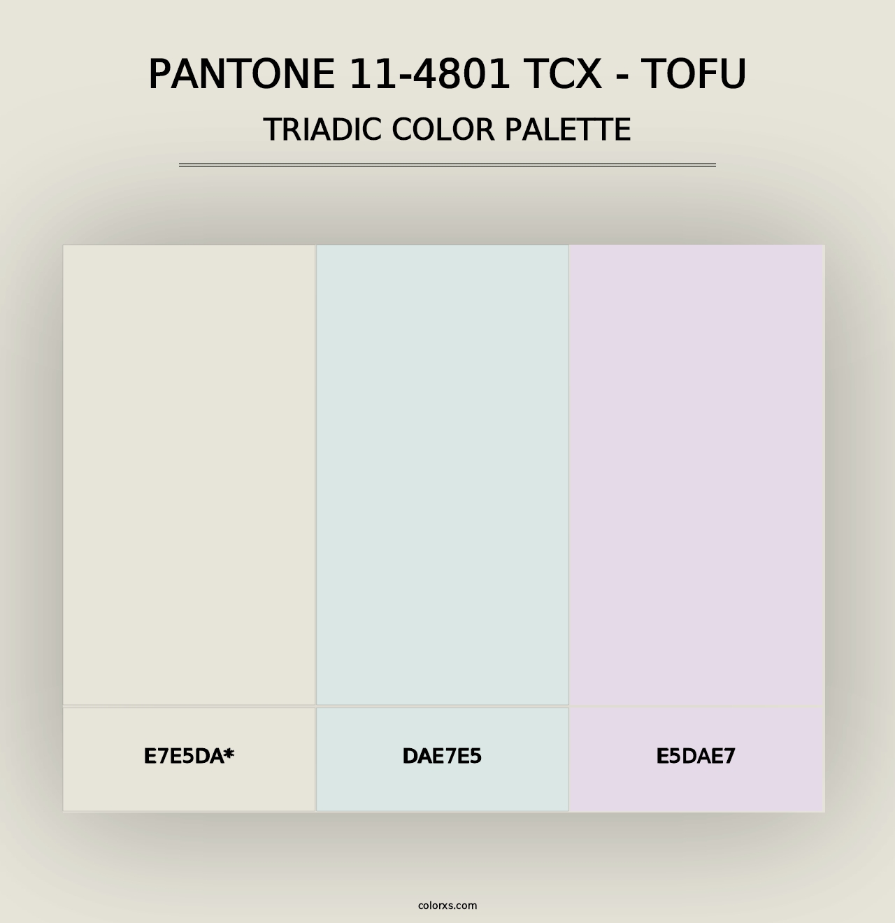 PANTONE 11-4801 TCX - Tofu - Triadic Color Palette