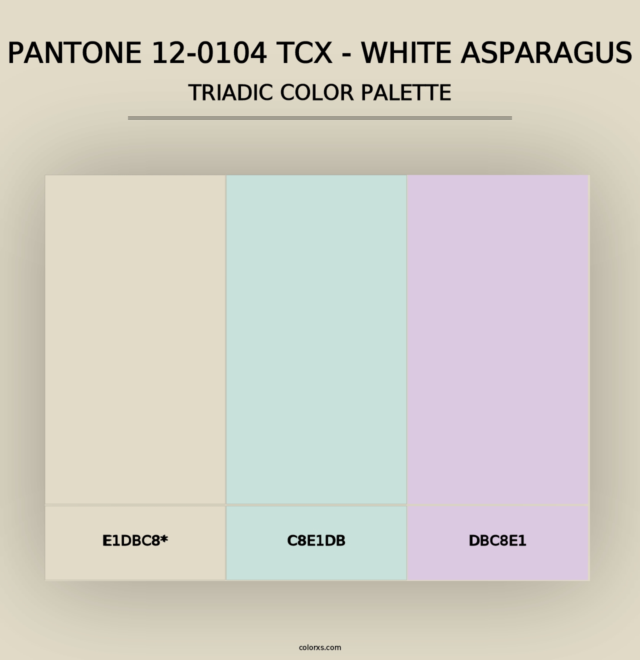 PANTONE 12-0104 TCX - White Asparagus - Triadic Color Palette