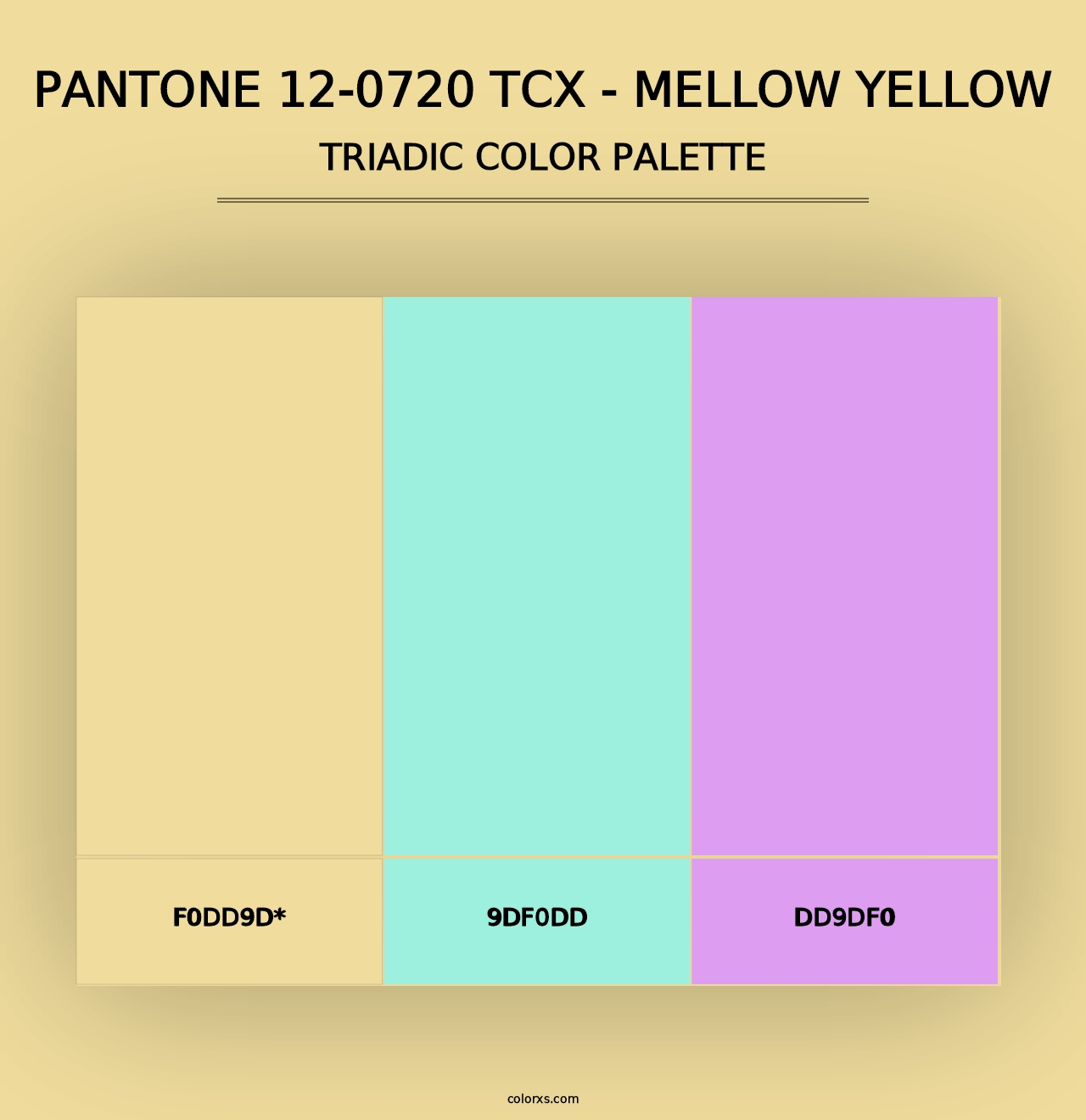 PANTONE 12-0720 TCX - Mellow Yellow - Triadic Color Palette