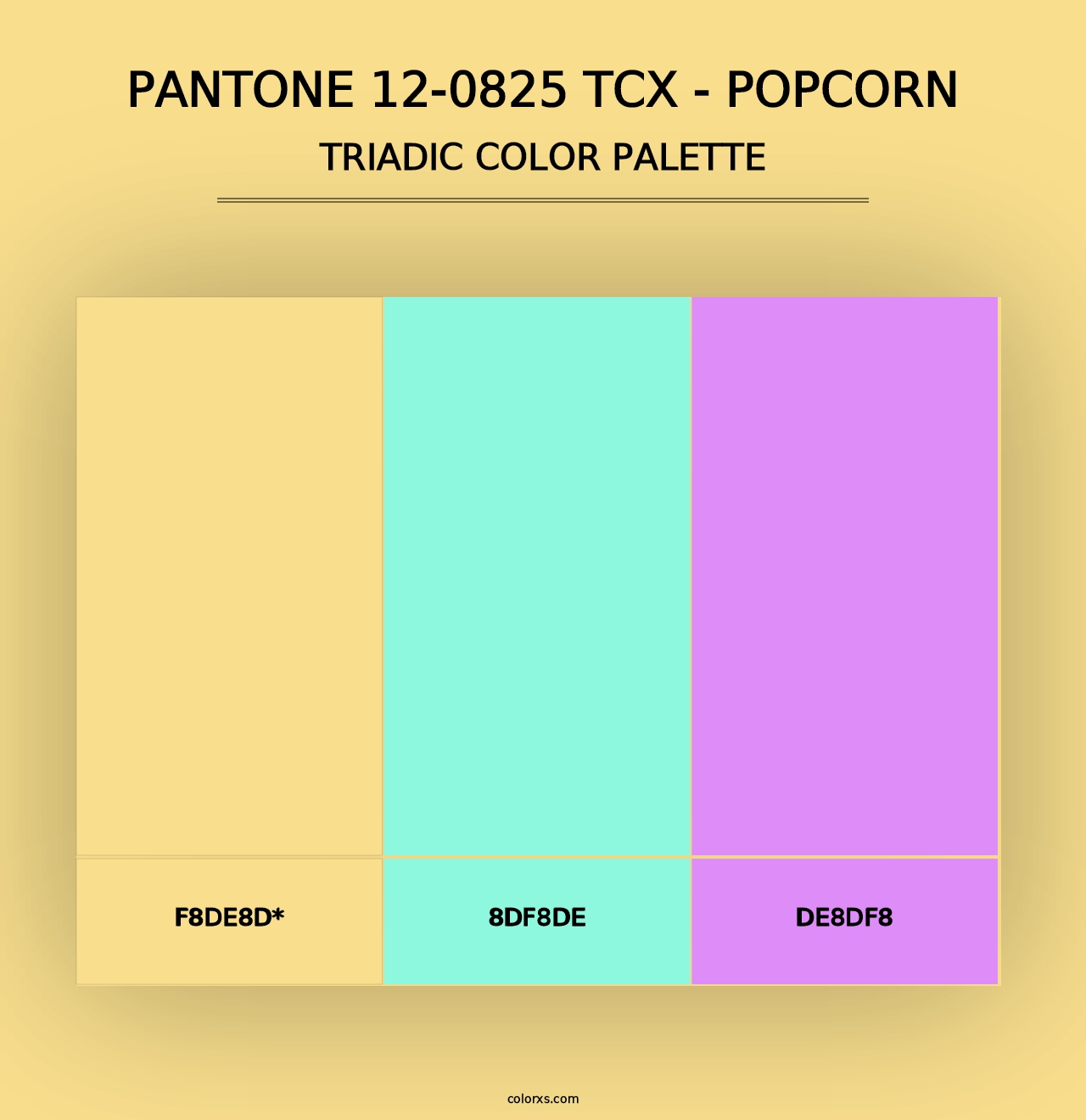 PANTONE 12-0825 TCX - Popcorn - Triadic Color Palette