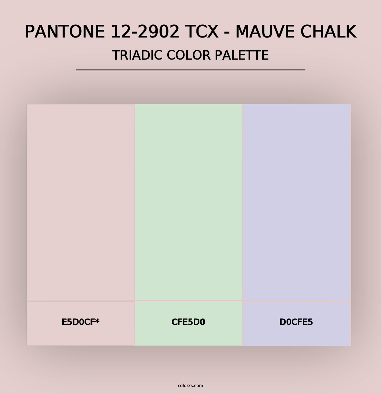 PANTONE 12-2902 TCX - Mauve Chalk - Triadic Color Palette